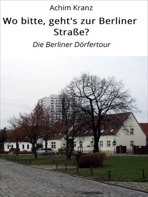 cover image of Wo bitte, geht's zur Berliner Straße?